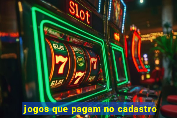 jogos que pagam no cadastro